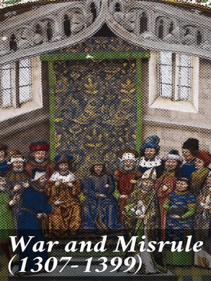 cover image of War and Misrule (1307-1399)